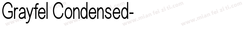 Grayfel Condensed字体转换